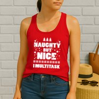 Naughty But Nice I Multitask Womens Tank Top
