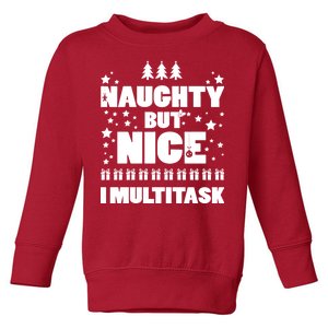 Naughty But Nice I Multitask Toddler Sweatshirt