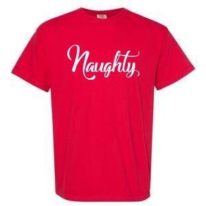 Naughty Christmas Couples Naughty and Nice Garment-Dyed Heavyweight T-Shirt