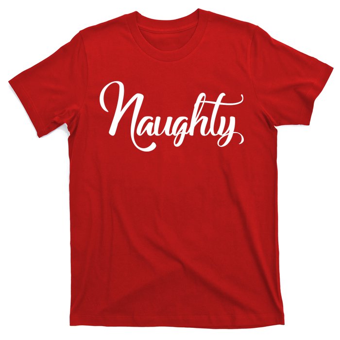 Naughty Christmas Couples Naughty and Nice T-Shirt