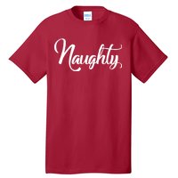 Naughty Christmas Couples Naughty and Nice Tall T-Shirt