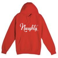 Naughty Christmas Couples Naughty and Nice Premium Pullover Hoodie