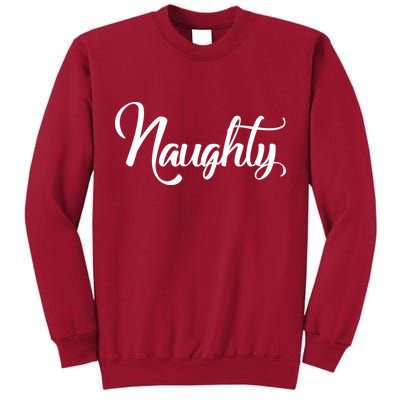 Naughty Christmas Couples Naughty and Nice Tall Sweatshirt
