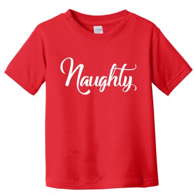 Naughty Christmas Couples Naughty and Nice Toddler T-Shirt