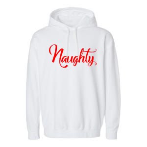 Naughty Christmas Couples Naughty and Nice Garment-Dyed Fleece Hoodie