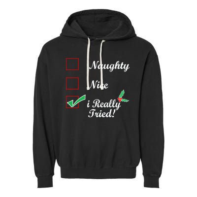 Naughty Nice I Really Tried Checklist Garment-Dyed Fleece Hoodie