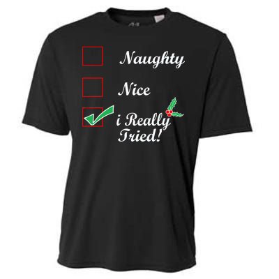 Naughty Nice I Really Tried Checklist Cooling Performance Crew T-Shirt