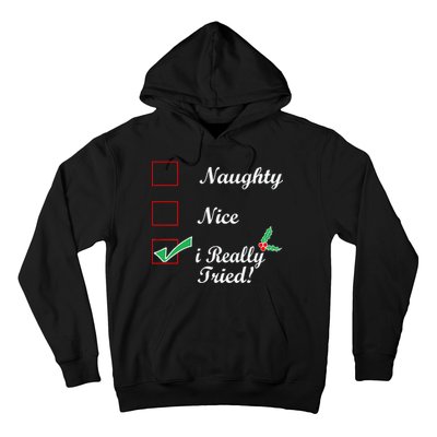 Naughty Nice I Really Tried Checklist Hoodie