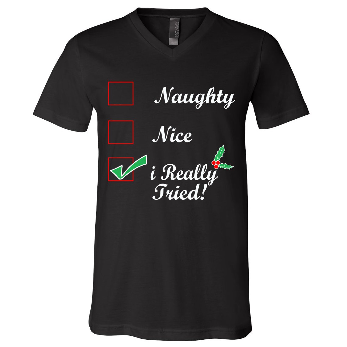 Naughty Nice I Really Tried Checklist V-Neck T-Shirt