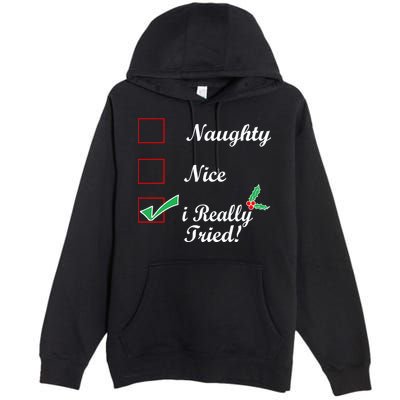 Naughty Nice I Really Tried Checklist Premium Pullover Hoodie