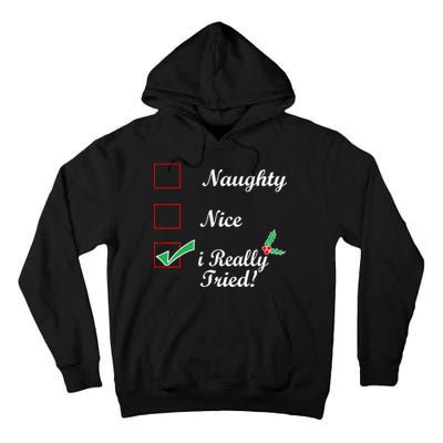 Naughty Nice I Really Tried Checklist Tall Hoodie