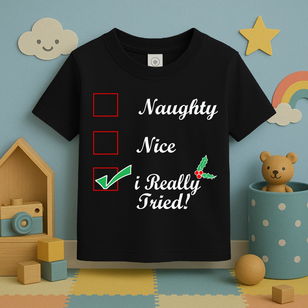Naughty Nice I Really Tried Checklist Toddler T-Shirt