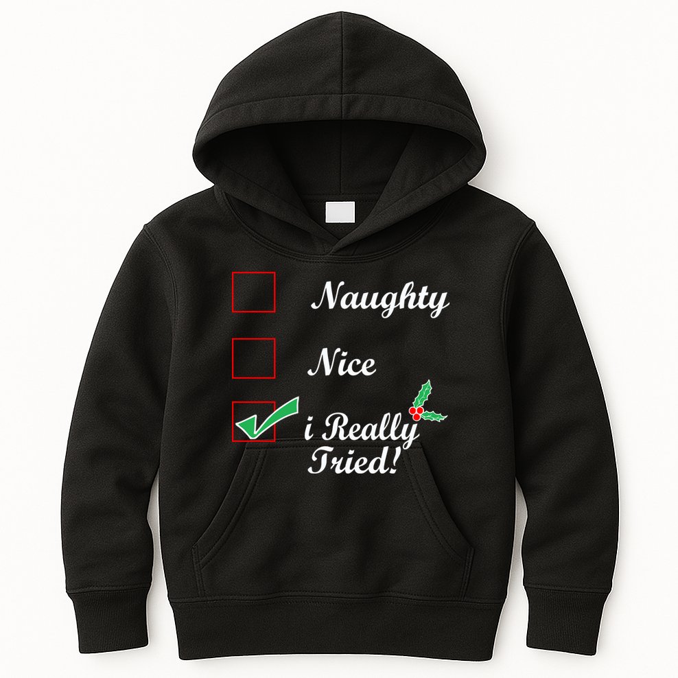 Naughty Nice I Really Tried Checklist Kids Hoodie