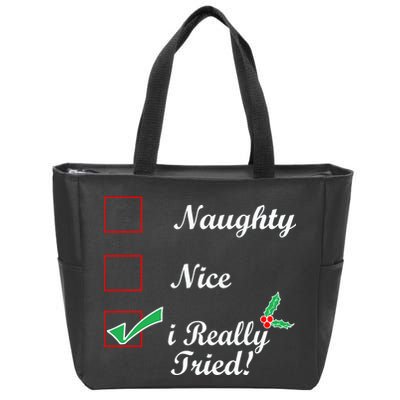 Naughty Nice I Really Tried Checklist Zip Tote Bag