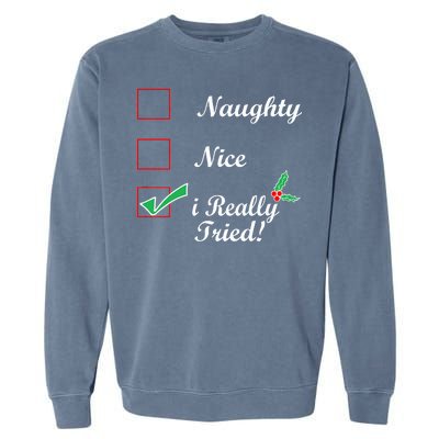 Naughty Nice I Really Tried Checklist Garment-Dyed Sweatshirt