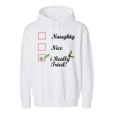 Naughty Nice I Really Tried Checklist Garment-Dyed Fleece Hoodie