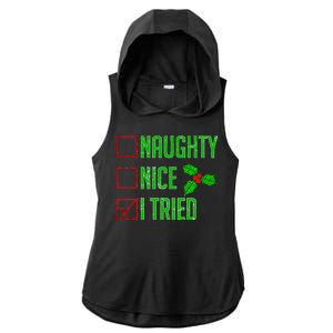 Naughty Nice I Tried Christmas Ladies PosiCharge Tri-Blend Wicking Draft Hoodie Tank