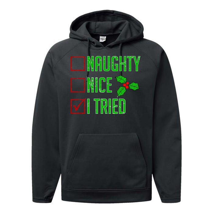 Naughty Nice I Tried Christmas Performance Fleece Hoodie