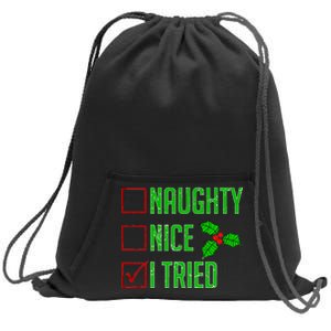 Naughty Nice I Tried Christmas Sweatshirt Cinch Pack Bag