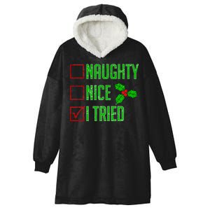 Naughty Nice I Tried Christmas Hooded Wearable Blanket