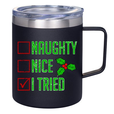 Naughty Nice I Tried Christmas 12oz Stainless Steel Coffee Mug