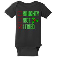 Naughty Nice I Tried Christmas Baby Bodysuit
