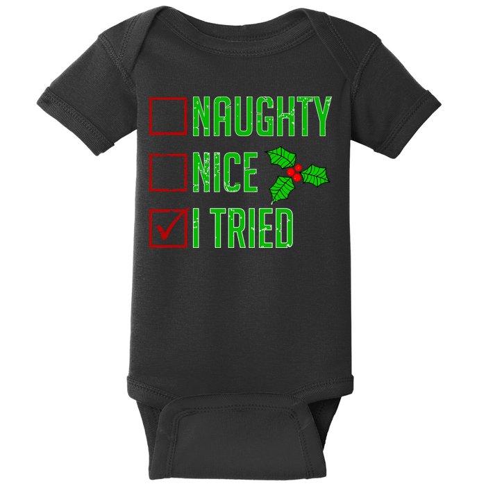 Naughty Nice I Tried Christmas Baby Bodysuit