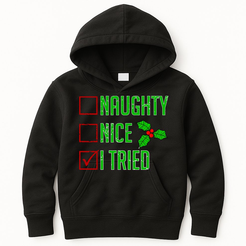 Naughty Nice I Tried Christmas Kids Hoodie
