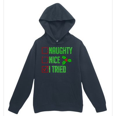 Naughty Nice I Tried Christmas Urban Pullover Hoodie