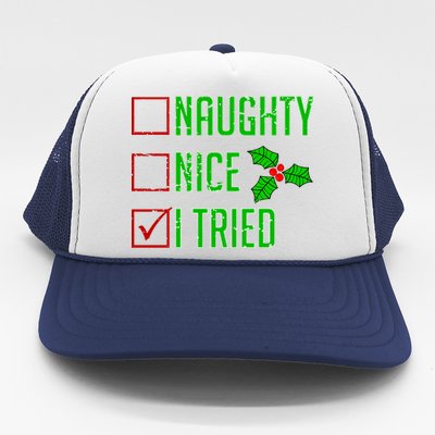 Naughty Nice I Tried Christmas Trucker Hat