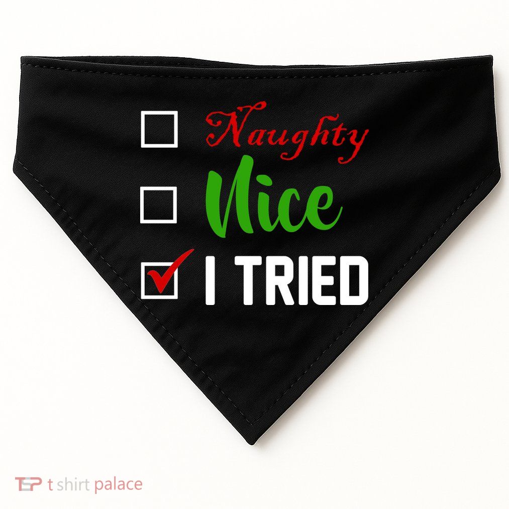 Naughty Nice I Tried Funny Xmas USA-Made Doggie Bandana