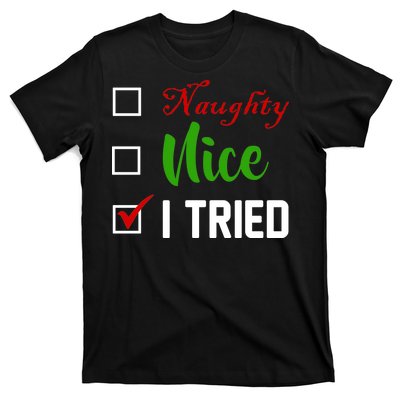 Naughty Nice I Tried Funny Xmas T-Shirt