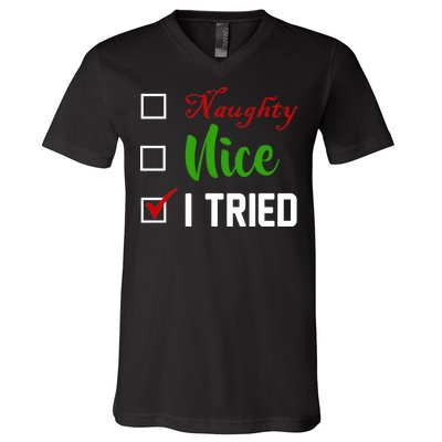 Naughty Nice I Tried Funny Xmas V-Neck T-Shirt