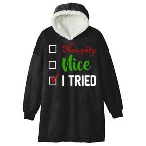 Naughty Nice I Tried Funny Xmas Hooded Wearable Blanket