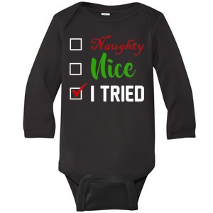 Naughty Nice I Tried Funny Xmas Baby Long Sleeve Bodysuit