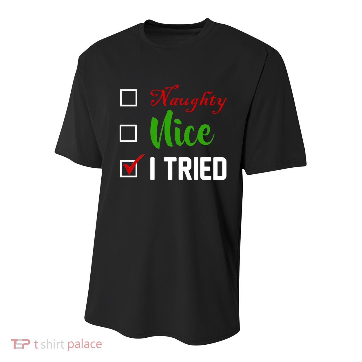 Naughty Nice I Tried Funny Xmas Youth Performance Sprint T-Shirt