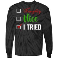 Naughty Nice I Tried Funny Xmas Tie-Dye Long Sleeve Shirt