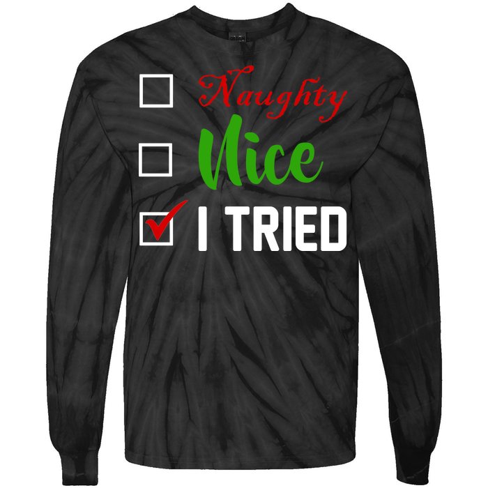 Naughty Nice I Tried Funny Xmas Tie-Dye Long Sleeve Shirt