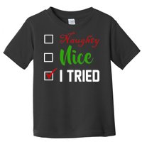 Naughty Nice I Tried Funny Xmas Toddler T-Shirt