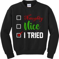 Naughty Nice I Tried Funny Xmas Kids Sweatshirt