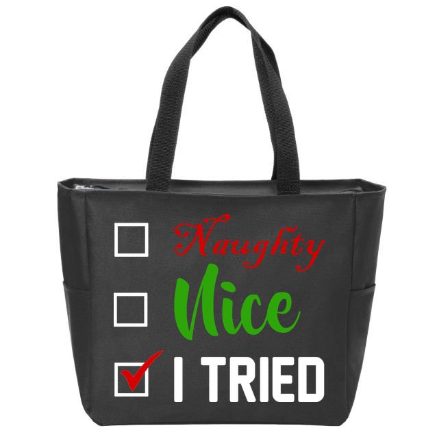 Naughty Nice I Tried Funny Xmas Zip Tote Bag