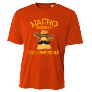 Nacho Average Vice President Mexican Cinco De Mayo Fiesta Gift Cooling Performance Crew T-Shirt