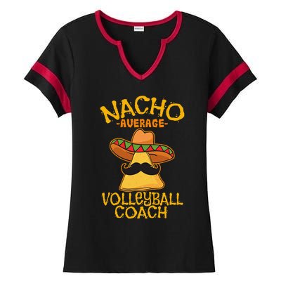 Nacho Average Volleyball Coach Mexican Trainer Cinco De Mayo Ladies Halftime Notch Neck Tee