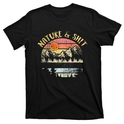 Nature AndShit Vintage Mountains Hiking Camping T-Shirt