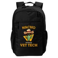 Nacho Average Vet Tech Funny Mexican Veterinary Technicians  Backpack