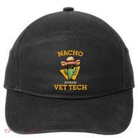 Nacho Average Vet Tech Funny Mexican Veterinary Technicians  7-Panel Snapback Hat