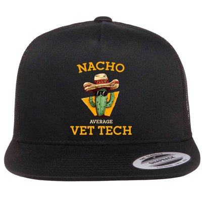 Nacho Average Vet Tech Funny Mexican Veterinary Technicians  Flatbill Hat