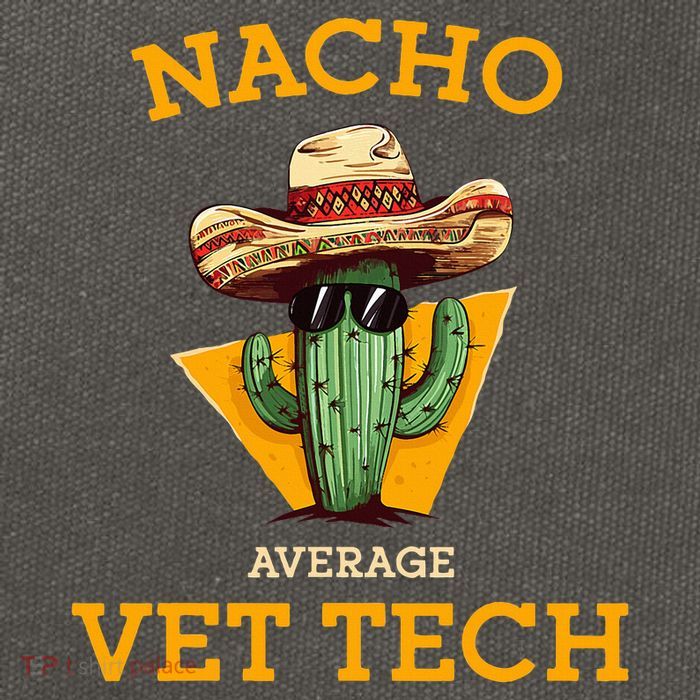 Nacho Average Vet Tech Funny Mexican Veterinary Technicians  Cotton Canvas Backpack