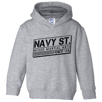 Navy St Mixed Martial Arts Venice Ca Toddler Hoodie
