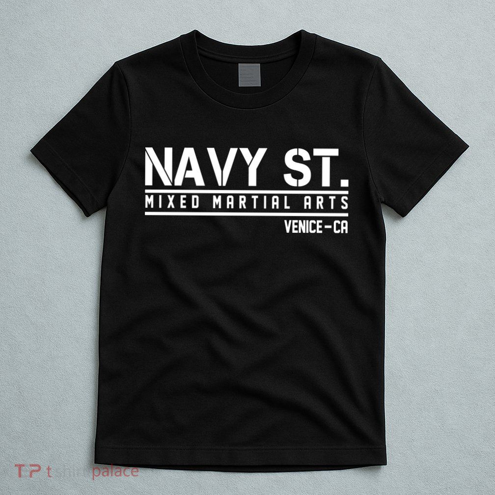Navy St Mixed Martial Arts Vince CA T-Shirt